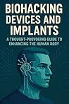Biohacking Device...