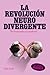 La revolución neurodivergente