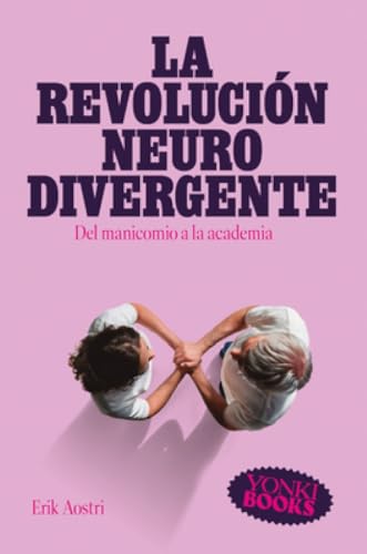 La revolución neurodivergente (Paperback)