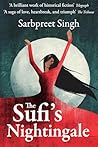 The Sufi's Nightingale by Sarbpreet Singh