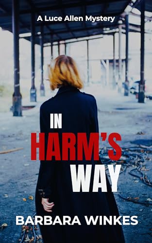 In Harm's Way (Luce Allen Mystery #1)
