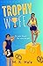 Trophy Wife by M. K. Hale