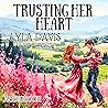 Trusting Her Heart: The Strong Women Series