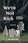 We're Not Rich: S...