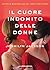 Il cuore indomito delle donne (Italian Edition)