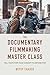 The Documentary Filmmaking ...