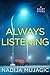Always Listening: A Short Story (Holiday Shorts Book 3)