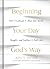 Beginning Your Day God’s Way by Joyce Meyer