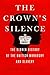 The Crown's Silence: The Hidden History of the British Monarchy and Slavery in the Americas