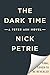 The Dark Time by Nick Petrie The Dark Time by Nick Petrie