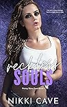Reckless Souls by Nikki Cave