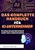 Das Komplette Handbuch für ...