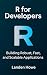 R for Developers: Building ...