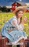 Beneath the Wild Heart by Sarah Lamb