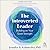 The Introverted Leader, 3rd Edition by Jennifer Kahnweiler