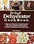 The Simple Dehydrator Recip...