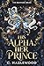 His Alpha, Her Prince: Book...