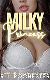 Milky Princess: A...