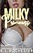 Milky Princess by R.L. Rochester