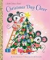 Christmas Day Cheer (Little Golden Book)