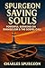 Spurgeon Saving Souls by Charles Haddon Spurgeon