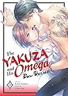The Yakuza and His Omega: Raw Desire Vol. 1 (The Yakuza and His Omega, #1)