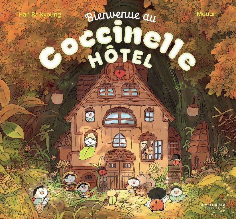 Bienvenue au Coccinelle hôtel ! (Hardcover)