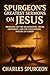 Spurgeon’s Greatest Sermons...