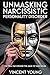UNMASKING NARCISSISTIC PERS...