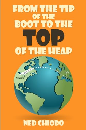 From The Tip Of The Boot To The Top Of The Heap (Paperback)
