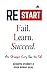 RESTART: FAIL, LEARN AND SU...