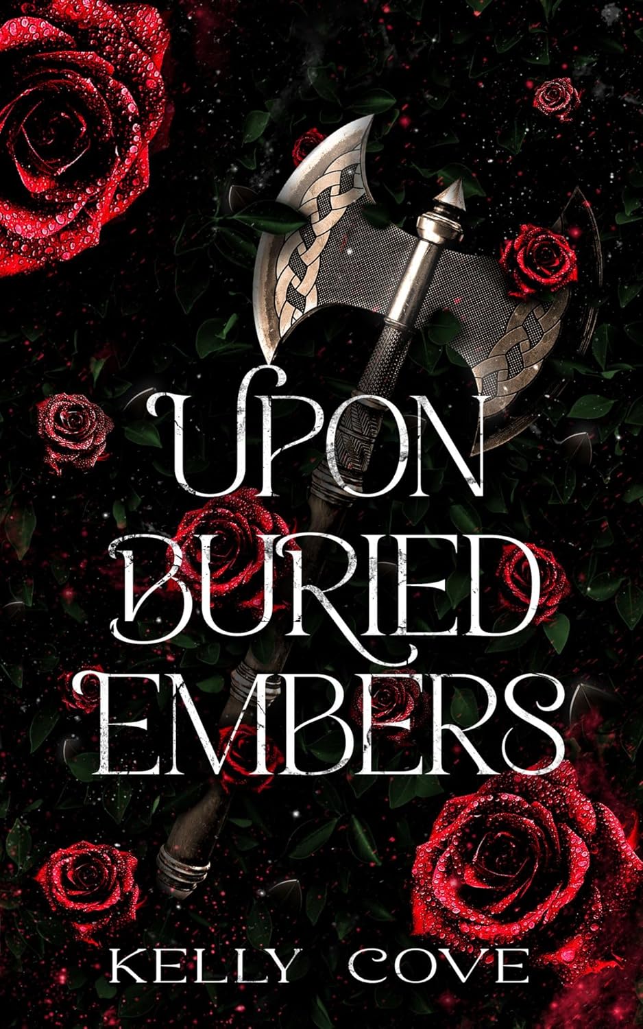 Upon Buried Embers (Upon Buried Embers, #1)