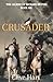 Crusader: Book Six in The Legend of Richard Keynes Series