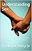 Understanding Sex by Frederick Perry Sr