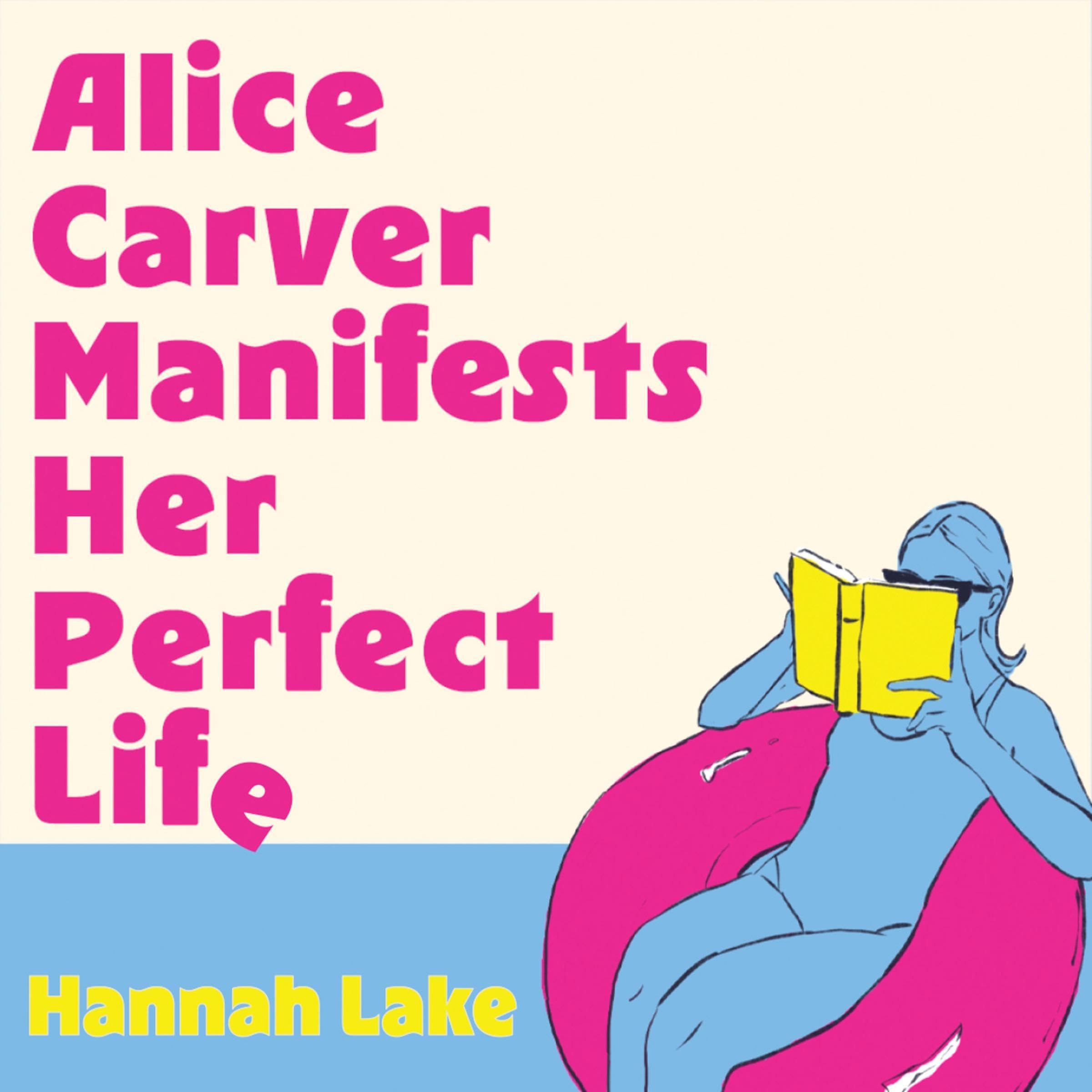Alice Carver Manifests Her Perfect Life (Audible Audio)