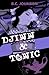 Djinn & Tonic
