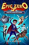 Tales of a Long Lost Leader (Epic Zero #7)