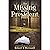 The Missing President: A Lacie Webb Mystery