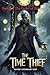 The Time Thief: Part II – The Order of Stillness