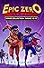 Epic Zero: Books 10-12 (Tal...