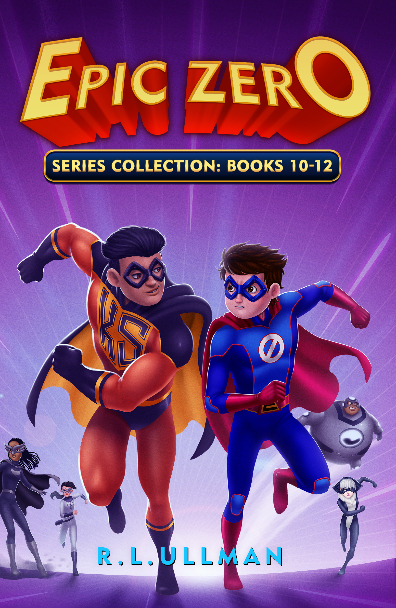 Epic Zero: Books 10-12 (Tales of a 6th Grade Superhero 3-Book Collections 4)