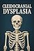 Cleidocranial Dysplasia: Al...