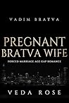 Pregnant Bratva Wife