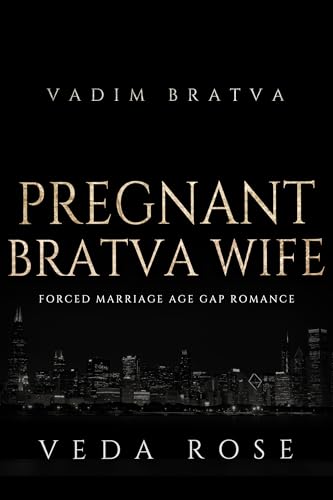 Pregnant Bratva Wife (Vadim Bratva Book 13)