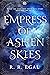 Empress of Ashen Skies (God...