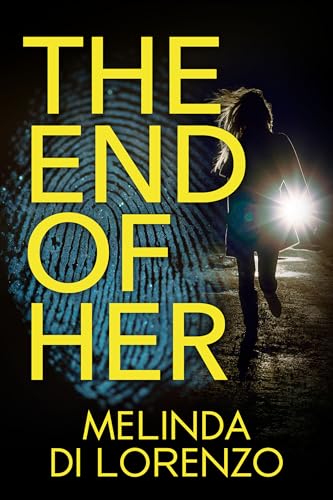 The End of Her: A Domestic Psychological Thriller (Kindle Edition)