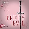 Pretty Evil