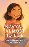 Navya's Almost 10...