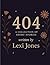 404: A Collection of Short Stories