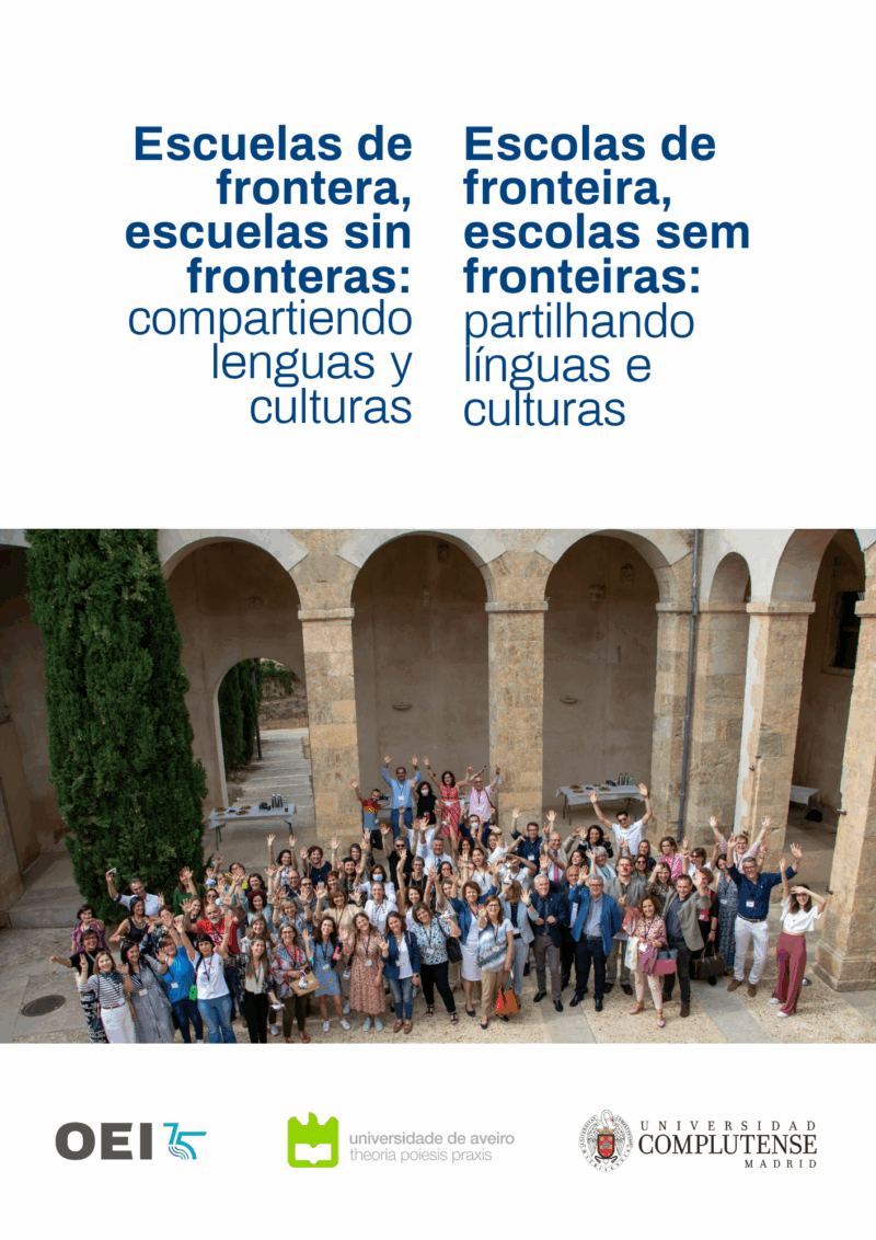 Escuelas de frontera, escuelas sin fronteras: compartiendo lenguas y culturas. Escolas de fronteira, escolas sem fronteiras: partilhando línguas e culturas (Paperback)